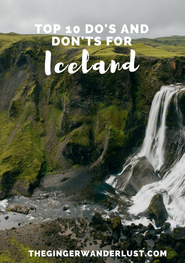 Top 10 Do’s and Don’ts for Iceland - The Ginger Wanderlust