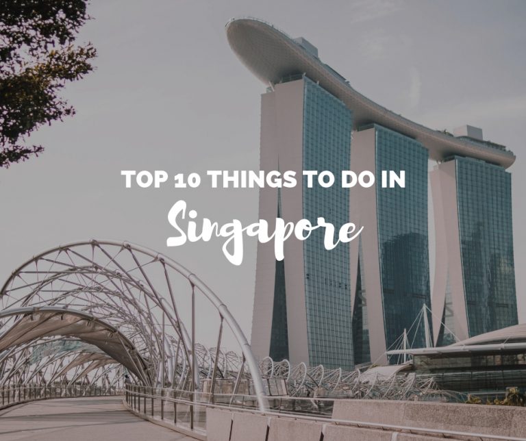 10 unmissable things to do in Singapore - The Ginger Wanderlust