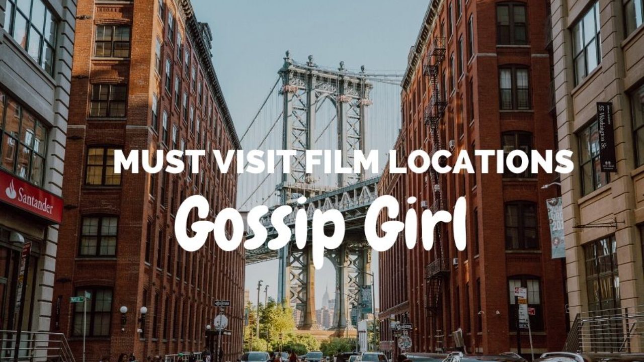 Gossip Girl Film Locations in New York City - The Ginger Wanderlust