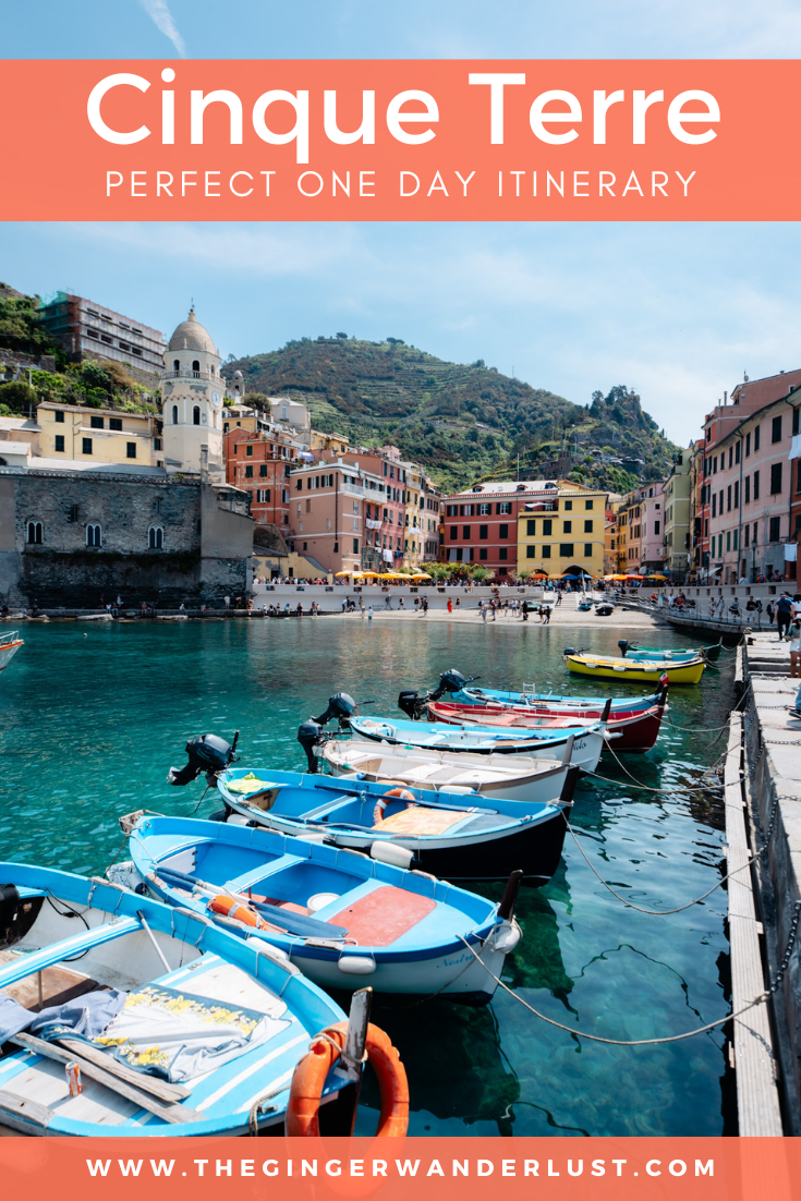 How to Explore Cinque Terre in One Day: Best of Cinque Terre Itinerary -  The Ginger Wanderlust